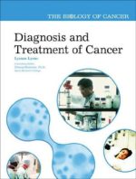 diagnosis and treatment of cancer the biology of cancer