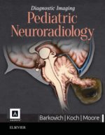 diagnostic imaging pediatric neuroradiology 2nd edition