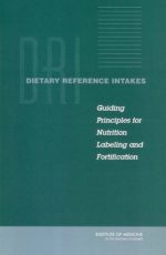 dietary reference intakes guiding principles for nutrition labeling and fortification