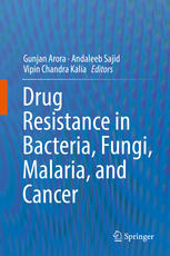 drug resistance in bacteria fungi malaria and cancer