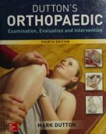dutton s orthopaedic examination evaluation and intervention fourth edition