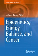 epigenetics energy balance and cancer