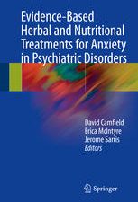 evidence based herbal and nutritional treatments for anxiety in psychiatric disorders