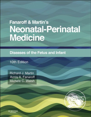 fanaroff and martin s neonatal perinatal medicine 2 volume set diseases of the fetus and infant 10th edition