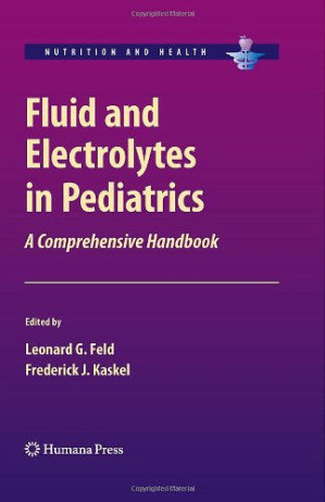 fluid and electrolytes in pediatrics a comprehensive handbook