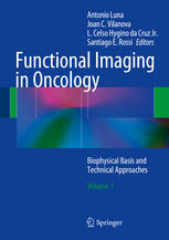 functional imaging in oncology biophysical basis and technical approaches volume 1