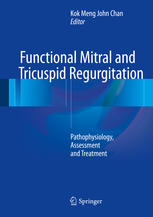 functional mitral and tricuspid regurgitation pathophysiology assessment and treatment