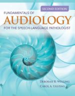 fundamentals of audiology for the speech language pathologist second edition