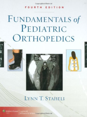 fundamentals of pediatric orthopedics fourth edition