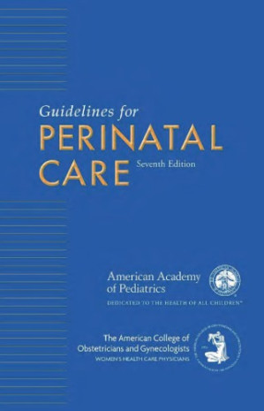 guidelines for perinatal care 8th edition october 2017 release