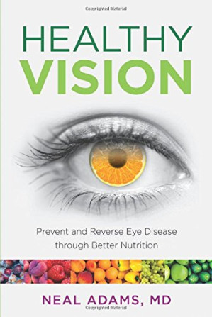healthy vision prevent and reverse eye disease through better nutrition