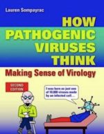 how pathogenic viruses think making sense of virology