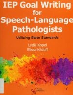 iep goal writing for speech language pathologists utilizing state standards
