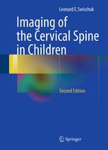imaging of the cervical spine in children swischuk 2nd edition