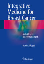 integrative medicine for breast cancer an evidence based assessment