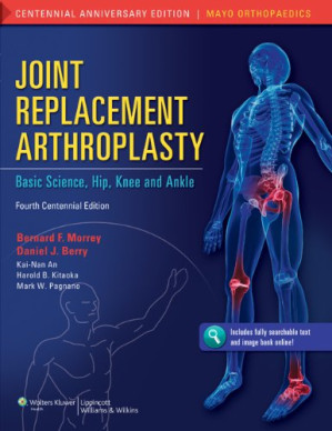 joint replacement arthroplasty basic science hip knee and ankle 4th edition