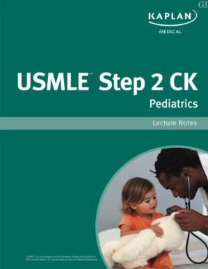 kaplan usmle step 2 ck 2013 edition pediatrics