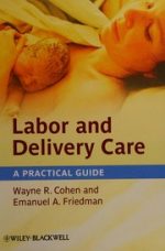 labor and delivery care a practical guide