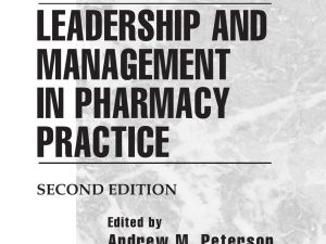 leadership and management in pharmacy practice second edition