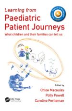 learning from paediatric patient journeys what children and their families can tell us
