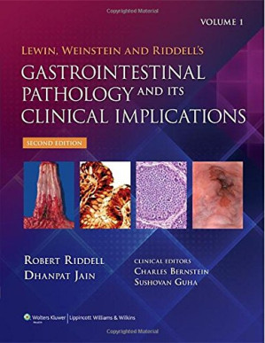 lewin weinstein and riddell s gastrointestinal pathology and its clinical implications 2nd edition 2 volume set