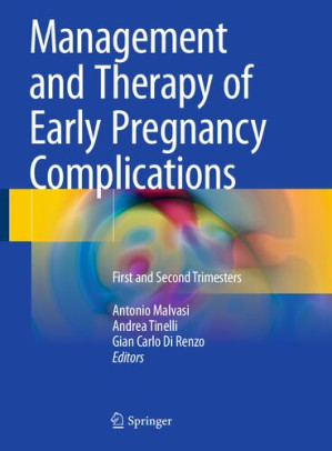 management and therapy of early pregnancy complications