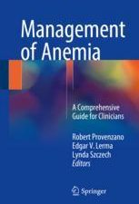 management of anemia a comprehensive guide for clinicians