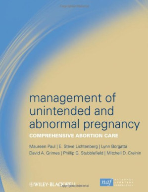 management of unintended and abnormal pregnancy comprehensive abortion care
