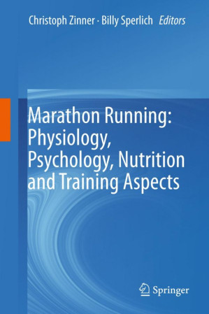 marathon running physiology psychology nutrition and training aspects