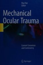 mechanical ocular trauma current consensus and controversy