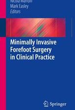 minimally invasive forefoot surgery in clinical practice