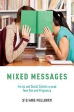 mixed messages norms and social control around teen sex and pregnancy