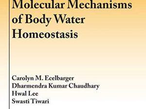 molecular mechanisms of body water homeostasis