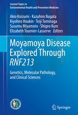 moyamoya disease explored through rnf213 genetics molecular pathology and clinical sciences