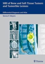 mri of bone and soft tissue tumors and tumorlike lesions differential diagnosis and atlas