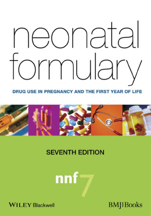 neonatal formulary drug use in pregnancy and the first year of life bmj books 7th edition 2014