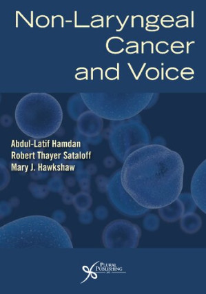 non laryngeal cancer and voice 1st edition