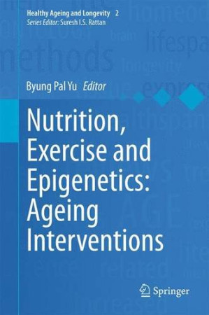 nutrition exercise and epigenetics ageing interventions