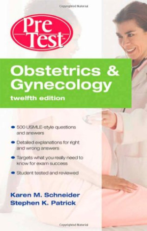obstetrics gynecology pretest self assessment review twelfth edition pretest clinical medicine