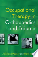 occupational therapy in orthopaedics and trauma