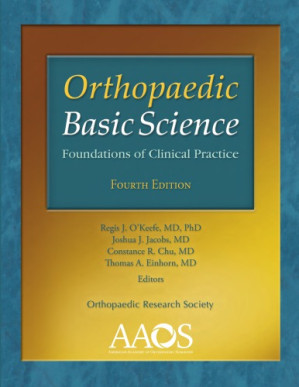 orthopaedic basic science foundations of clinical practice 4th edition