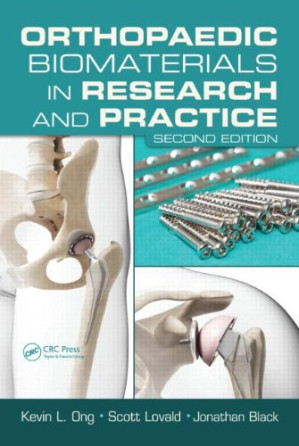 orthopaedic biomaterials in research and practice second edition