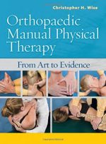 orthopaedic manual physical therapy from art to evidence