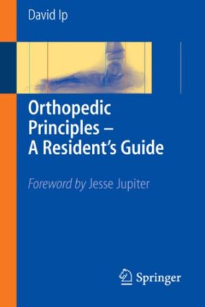 orthopedic principles a resident s guide