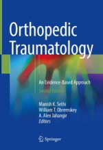 orthopedic traumatology an evidence based approach second edition