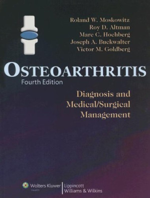 osteoarthritis diagnosis and medical surgical management 4th edition