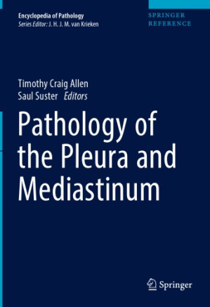 pathology of the pleura and mediastinum encyclopedia of pathology
