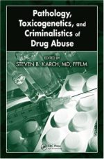 pathology toxicogenetics and criminalistics of drug abuse
