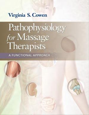 pathophysiology for massage therapists a functional approach revised edition