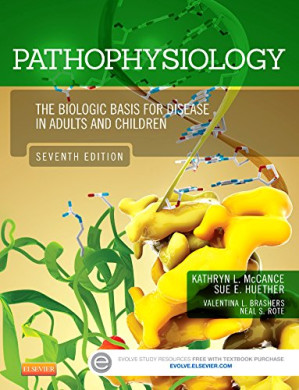 pathophysiology the biologic basis for disease in adults and children 7 edition